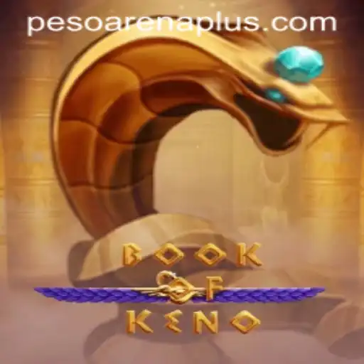 Unveiling the Thrills of BookOfKeno and ArenaPlus