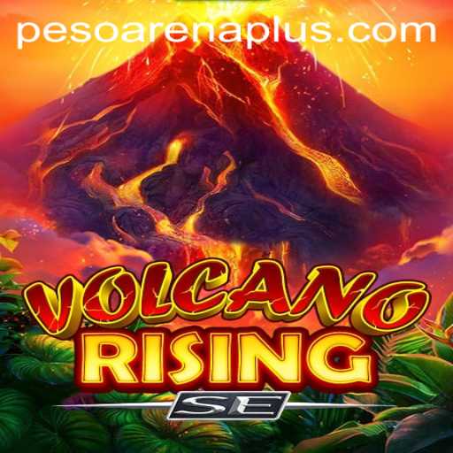 Discover the Eruptive Thrills of VolcanoRisingSE and the Intensity of ArenaPlus